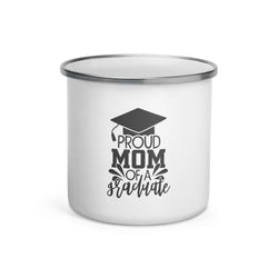 Proud Mom Of A Graduate Enamel Mug - Gradwear®