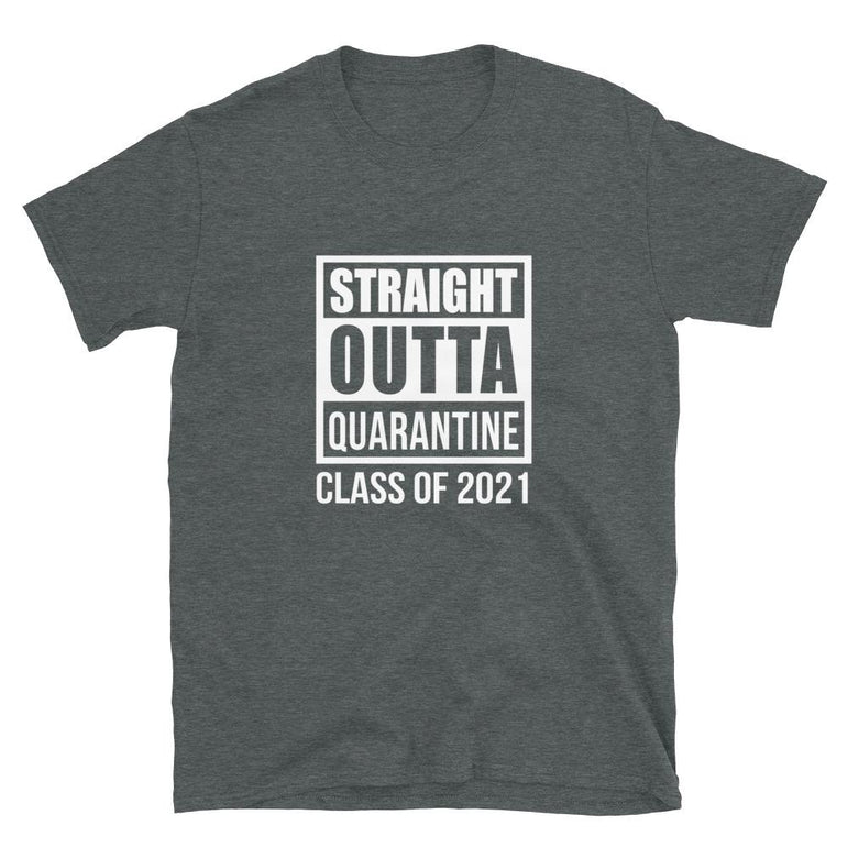 Straight Outta Quarantine Class of 2021 Short-Sleeve Men's T-Shirt - Gradwear®